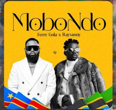 Ferre Gola – Mobondo ft. Rayvanny