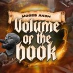 Moses Akoh – Volume of The Book