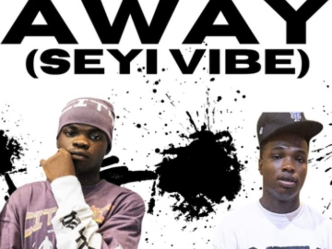 Manny Monnie – Away (Seyi Vibe) ft. Wizka