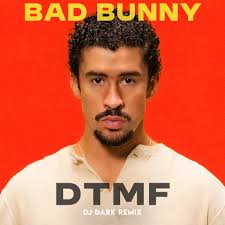 Bad Bunny – DtMF