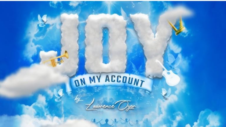 Lawrence Oyor – JOY ON MY ACCOUNT