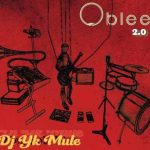 DJ YK Mule – Oblee 2.0