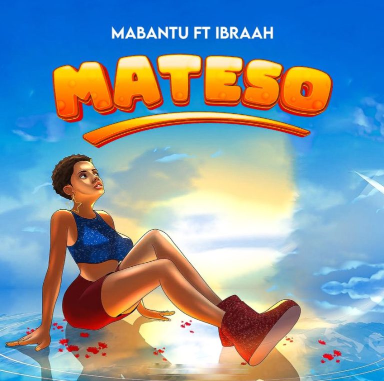 Mabantu ft Ibraah – Mateso