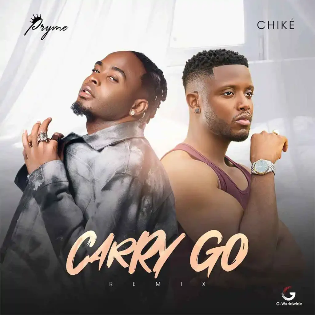 Pryme – Carry Go (Remix) Ft Chike