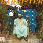 Sikuru Ayinde Barrister – Refined Fuji Garbage