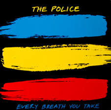 The Police – Every Breath You Take